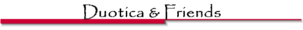 Duotica & Friends